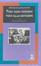 Tarih Ders Kitaplarında (1931-1993) Türk Tarih Tezinden Türk-İslam Sentezine